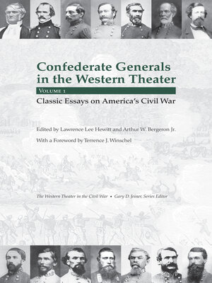 cover image of Confederate Generals in the Western Theater, Volume 1